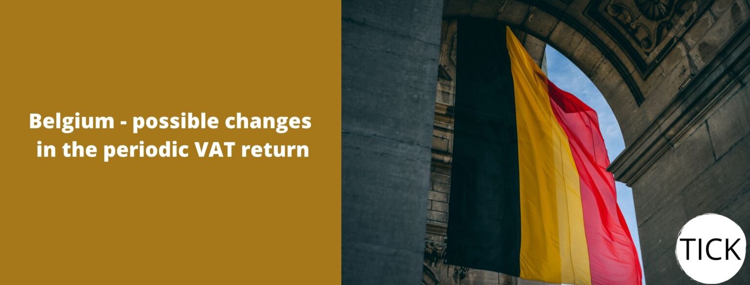 Belgium Possible changes in the periodic VAT returns